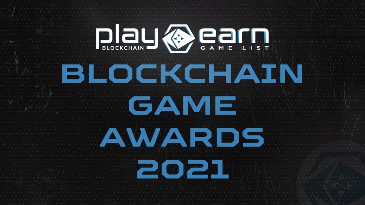 Les Blockchain Game Awards 2021 de PlayToEarn