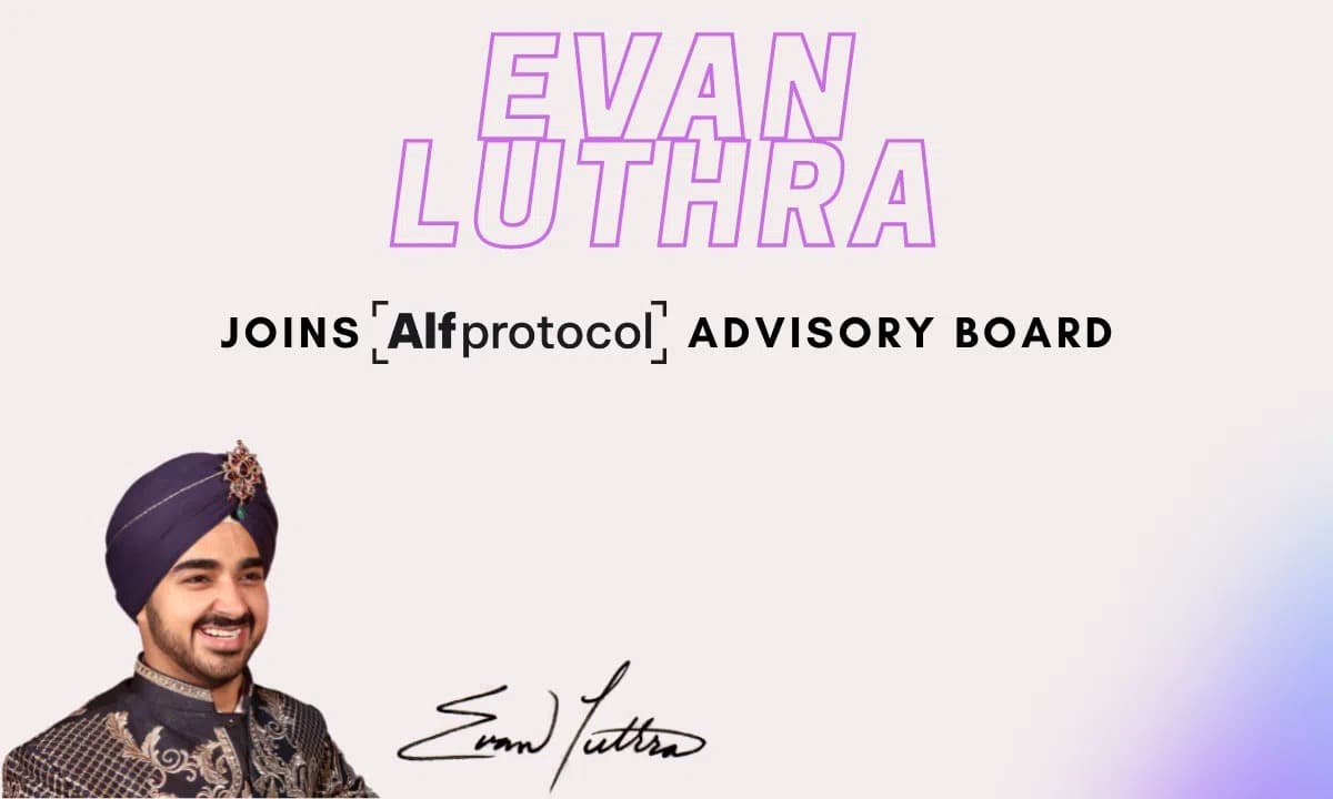 Le milliardaire indien Evan Luthra rejoint le comité consultatif d&#8217;Alfprotocol