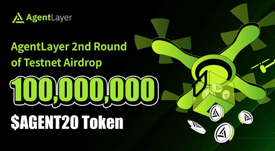 AgentLayer annonce un 2nd tour d&#8217;airdrop pour la campagne de son testnet