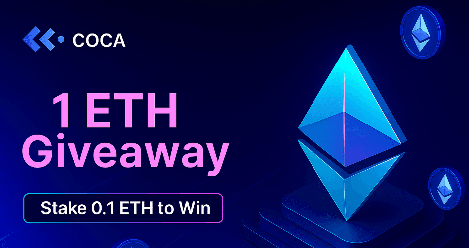 Staker de l&#8217;Ethereum pour gagner des récompenses : COCA lance un concours pour gagner 1 ETH