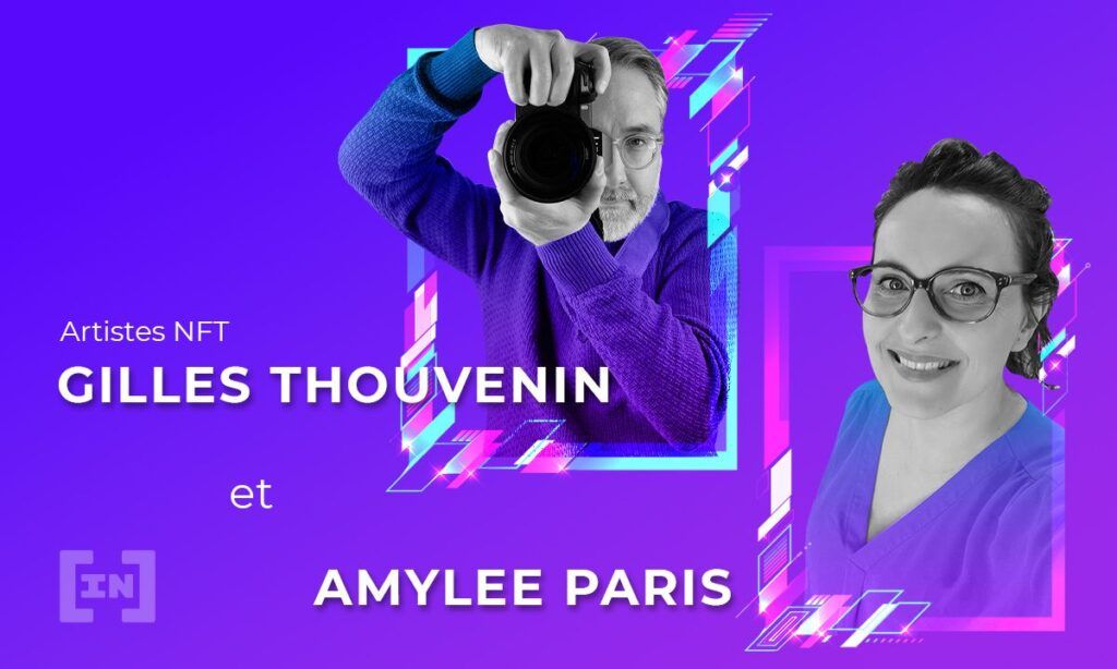 “Les NFT ouvrent des possibilités pour les artistes qui cherchent à travailler avec d’autres outils” ; discussion avec les artistes Amylee Paris et Gilles Thouvenin